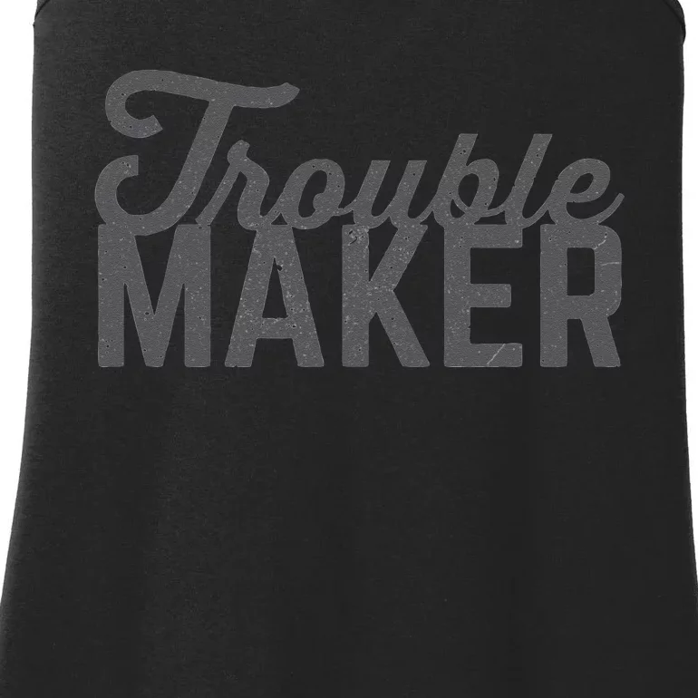 Trouble Maker Ladies Essential Tank