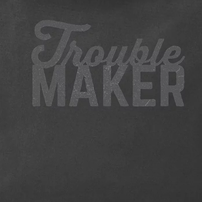 Trouble Maker Zip Tote Bag