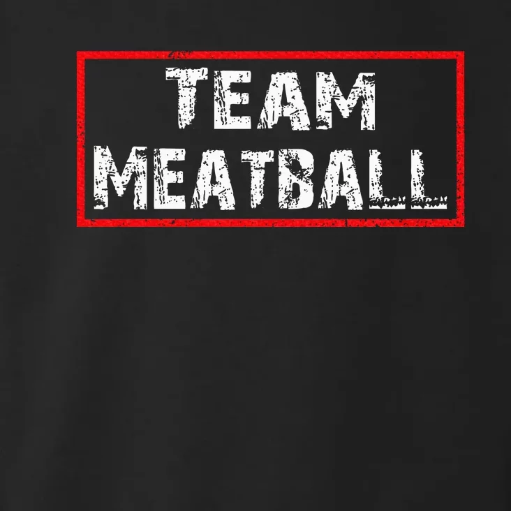 Team Meatball Toddler Hoodie