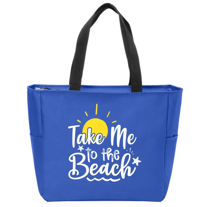 Take Me To The Beach Sunshine Summer Zip Tote Bag