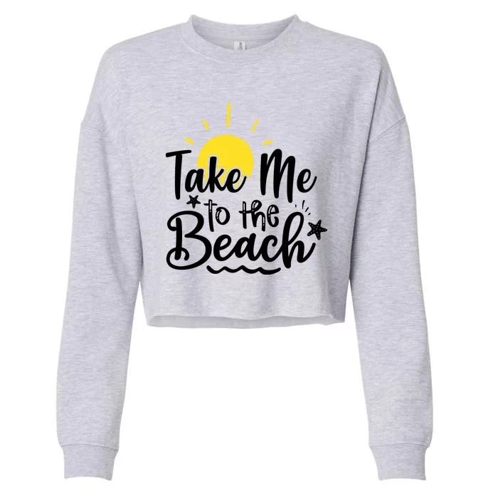 Take Me To The Beach Sunshine Summer Cropped Pullover Crew