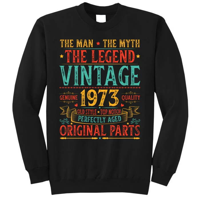 The Man The Myth The Legend Vintage 1973 Tall Sweatshirt