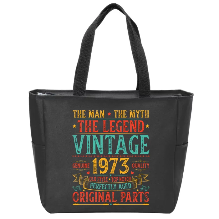 The Man The Myth The Legend Vintage 1973 Zip Tote Bag