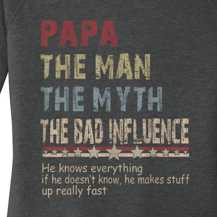 The Man The Myth The Bad Influence Fathers Day Gift Women's Perfect Tri Tunic Long Sleeve Shirt