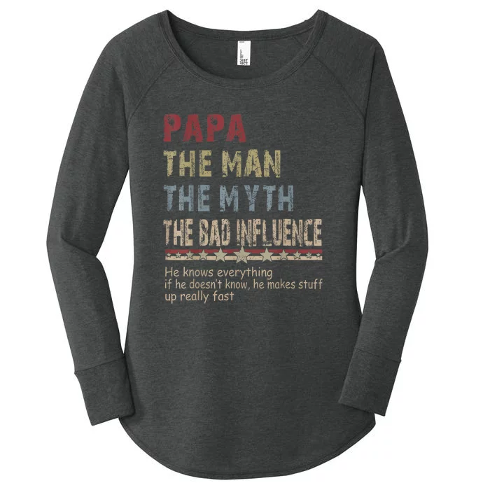 The Man The Myth The Bad Influence Fathers Day Gift Women's Perfect Tri Tunic Long Sleeve Shirt