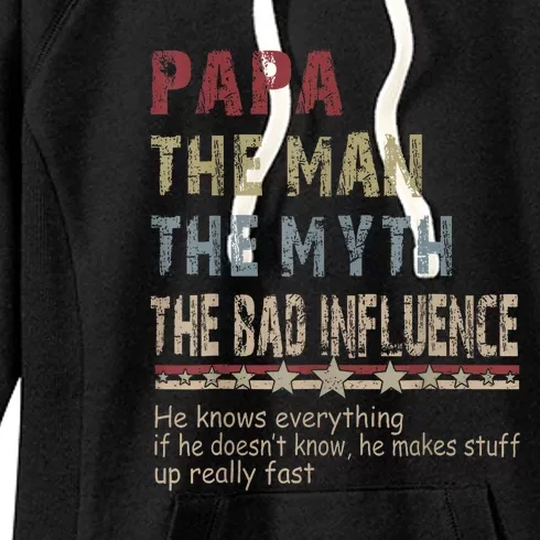 The Man The Myth The Bad Influence Fathers Day Gift Women's Fleece Hoodie