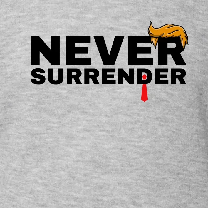 Trump never surrender 2024 Mugshot Toddler Sweatshirt