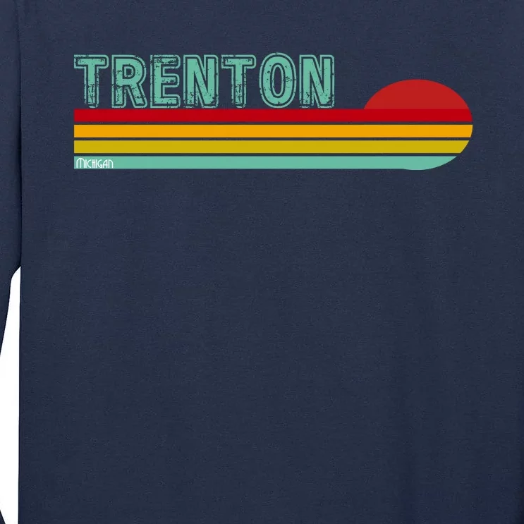 Trenton Michigan Tall Long Sleeve T-Shirt