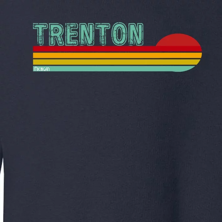 Trenton Michigan Toddler Sweatshirt