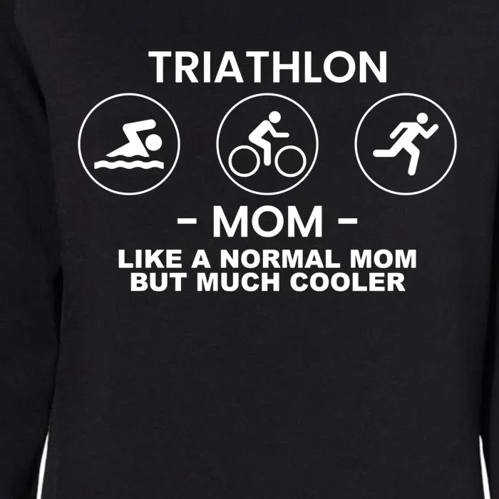 Triathlon Mom Triathlete Athlete Swimming Running Cycling Funny Gift Womens California Wash Sweatshirt