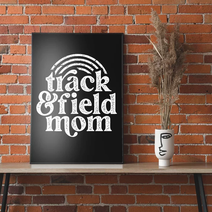 Track Mom Track And Field Mom Runner Running Mama Mother Poster