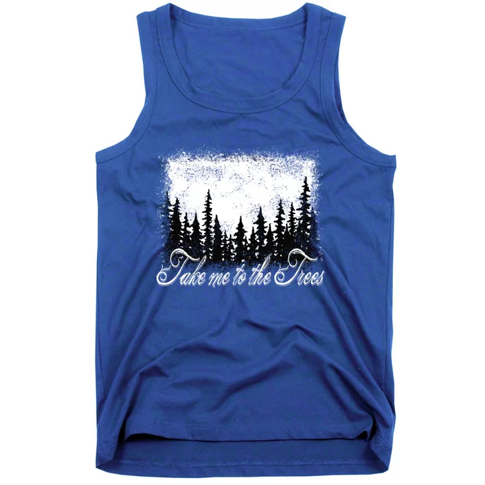 Take Me To The Trees Forest And Nature Gift Tank Top