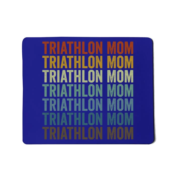 Triathlon Mom Triathletes Triathlon Mom Gift Mousepad