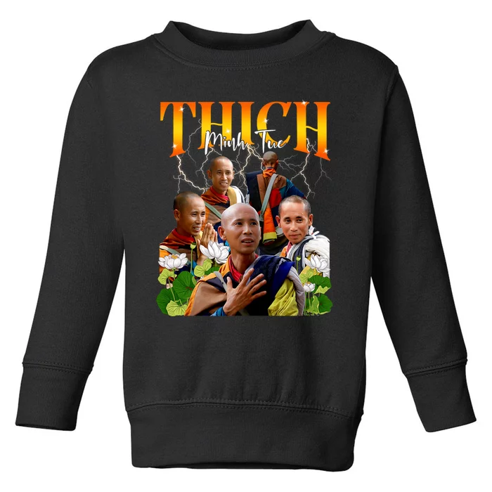 Thich Minh Tue Buddha Vietnam Buddha Vietnamese Toddler Sweatshirt