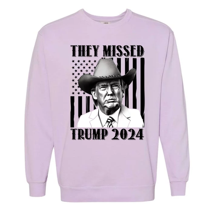 They Missed Trump 2024 Garment-Dyed Sweatshirt