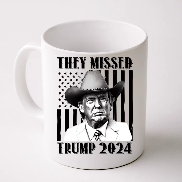 They Missed Trump 2024 Front & Back Coffee Mug