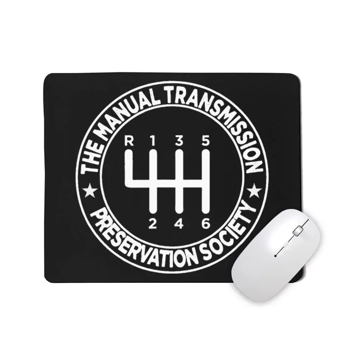 The Manual Transmission Preservation Society Mousepad