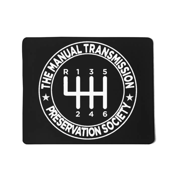 The Manual Transmission Preservation Society Mousepad