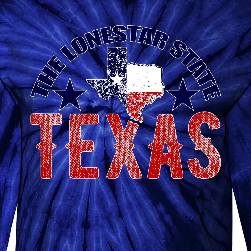 Texas Motto The Lone Star State Tie-Dye Long Sleeve Shirt