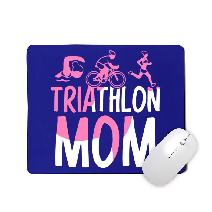 Triathlon Mom Triathlons Triathlete Sports Mother Mommy Mama Funny Gift Mousepad