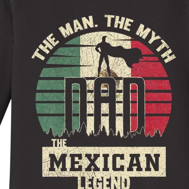 The Man The Myth The Mexican Legend Dad Baby Long Sleeve Bodysuit