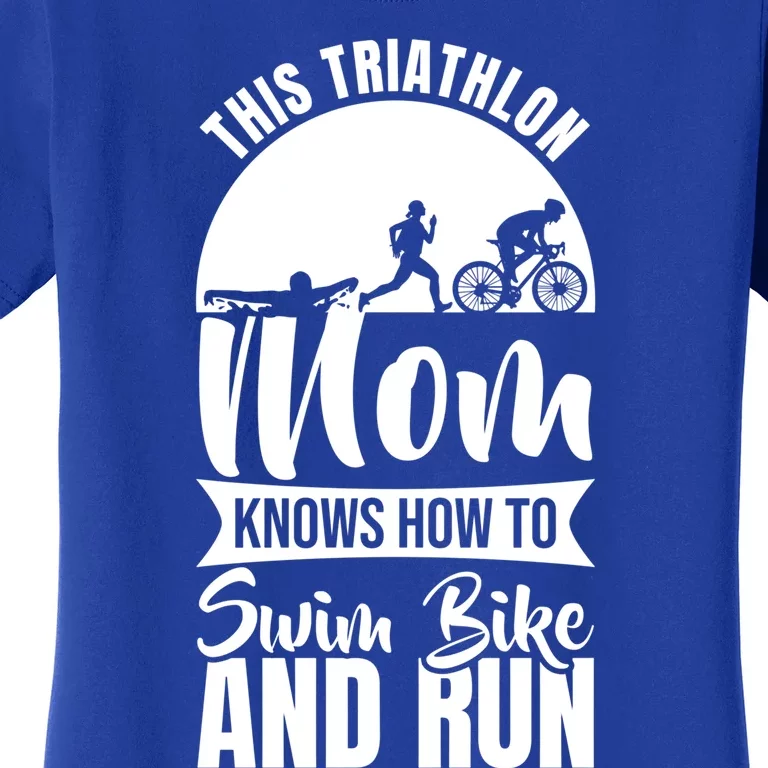 Triathlon Mother Triathlete Mom Gift Women's T-Shirt