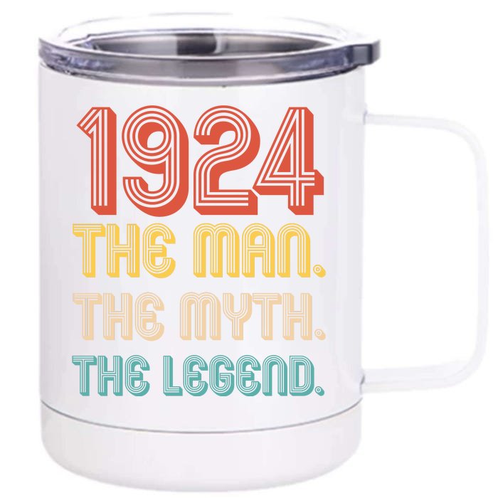 The Man The Myth The Legend 1924 100th Birthday Front & Back 12oz Stainless Steel Tumbler Cup