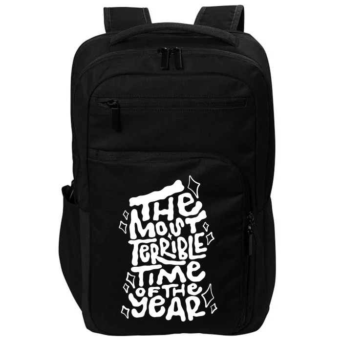 The Most Terrible Time Of The Year Anti Christmas Impact Tech Backpack