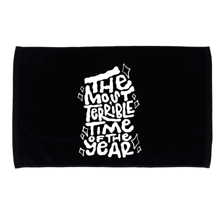 The Most Terrible Time Of The Year Anti Christmas Microfiber Hand Towel