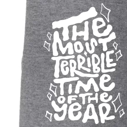 The Most Terrible Time Of The Year Anti Christmas Doggie 3-End Fleece Hoodie