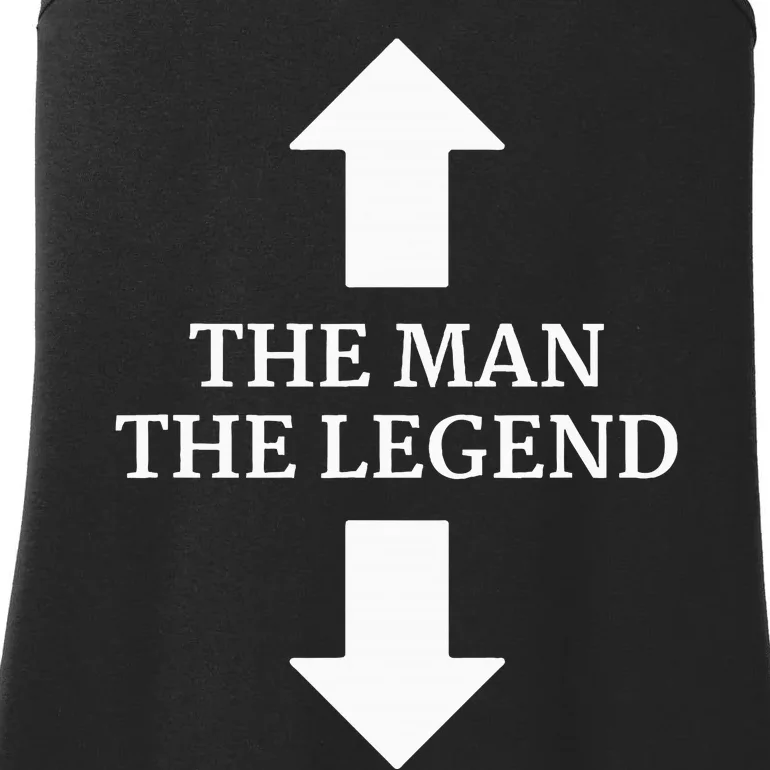 The Man The Legend The Man And His Legend Funny Arrows Ladies Essential Tank