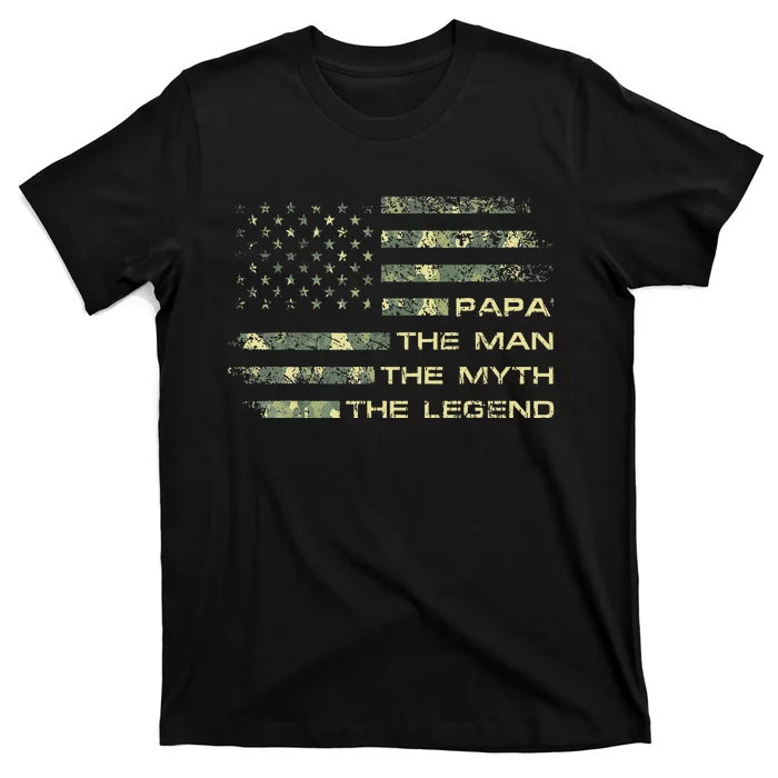 The Man The Myth The Legend Papa Fathers Day Camo US Flag T-Shirt