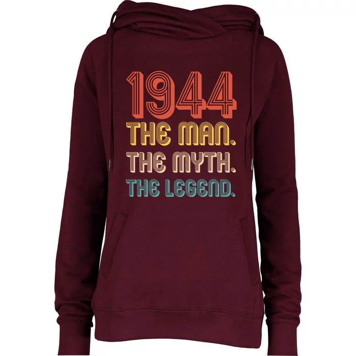 The Man The Myth The Legend 1944 80th Birthday Womens Funnel Neck Pullover Hood