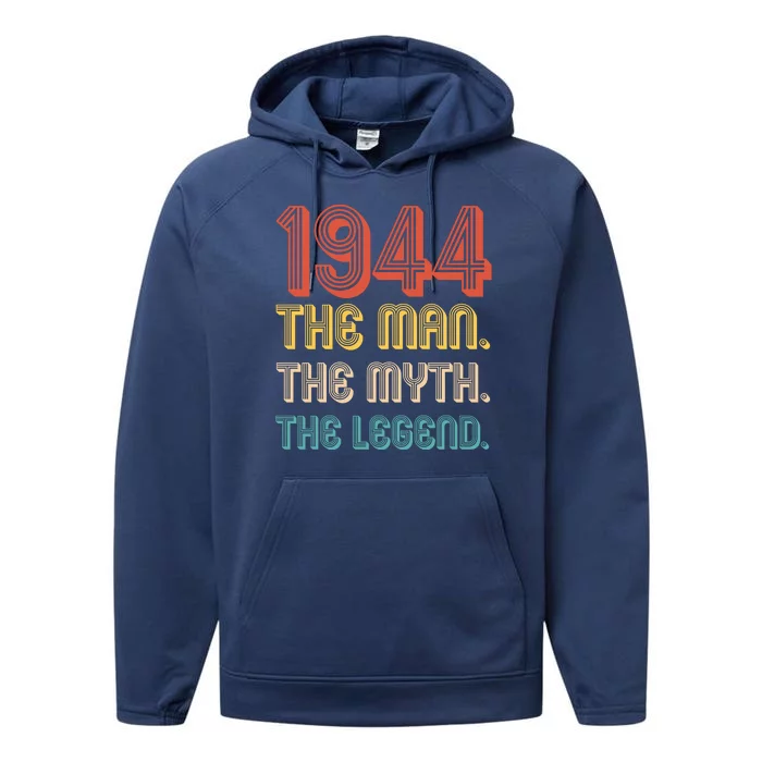 The Man The Myth The Legend 1944 80th Birthday Performance Fleece Hoodie