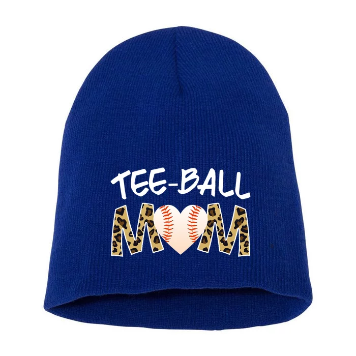 Teeball Mom Tball Mom Novelty Leopard Funny T Ball Cool Gift Short Acrylic Beanie