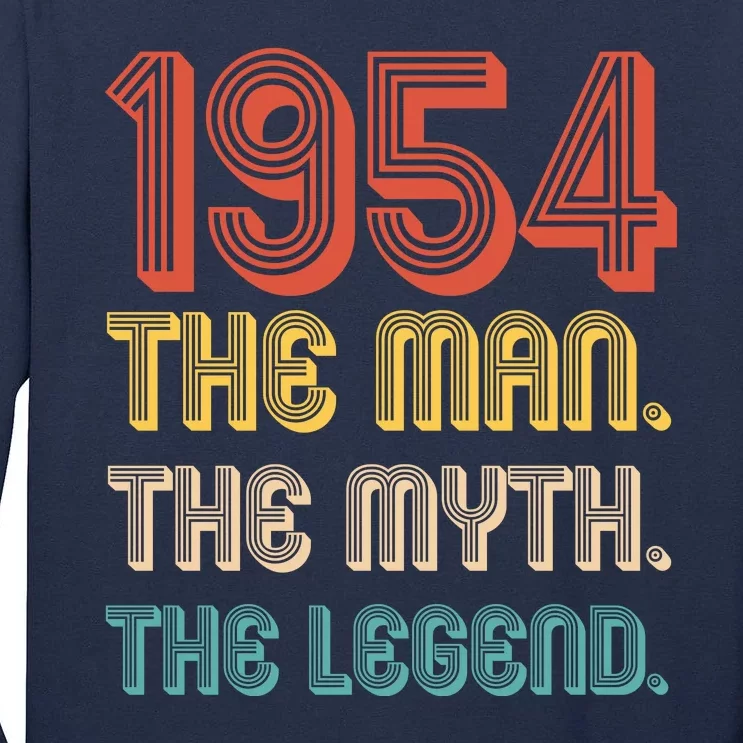 The Man The Myth The Legend 1954 70th Birthday Tall Long Sleeve T-Shirt