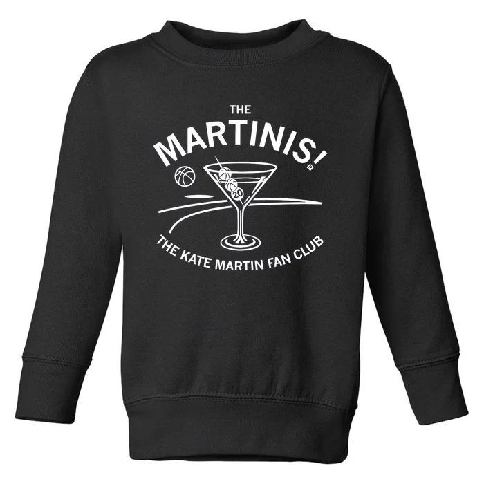 The Martinis The Kate Martin Fan Club Toddler Sweatshirt