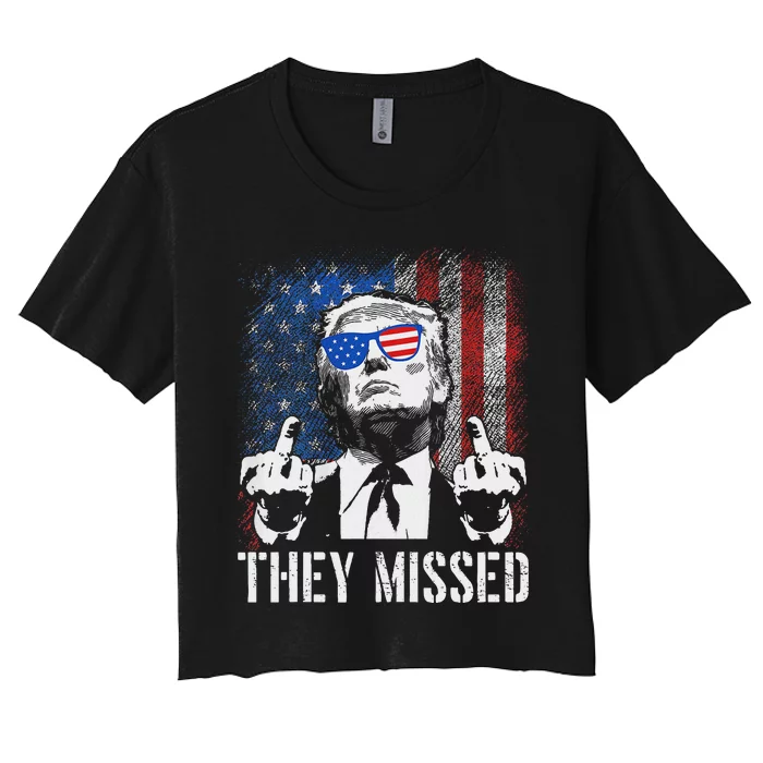 They Missed Trump 2024 American Flag Design Women's Crop Top Tee