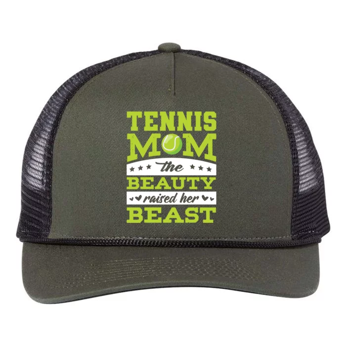 Tennis Mom The Beauty Raised Her Beast Tennis Cool Gift Retro Rope Trucker Hat Cap