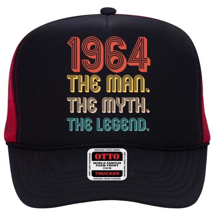 The Man The Myth The Legend 1964 60th Birthday High Crown Mesh Trucker Hat