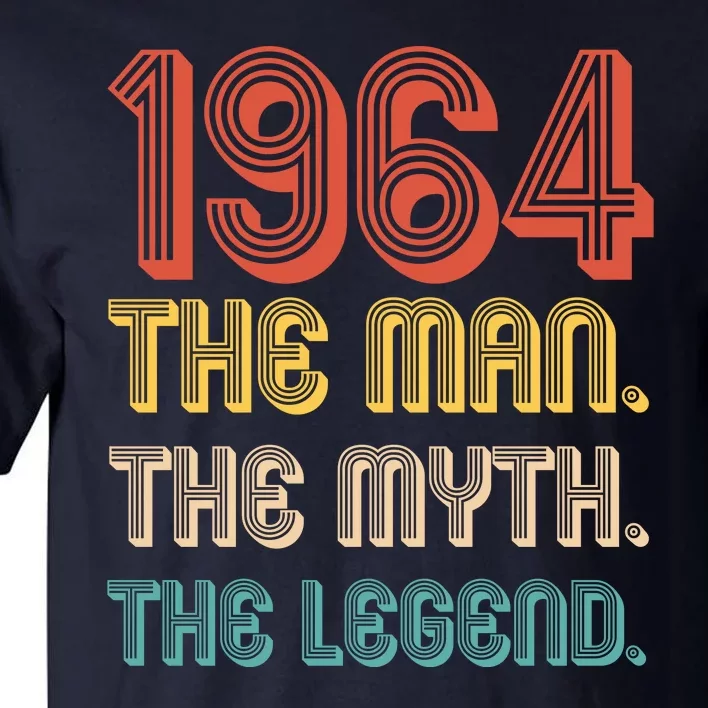 The Man The Myth The Legend 1964 60th Birthday Tall T-Shirt