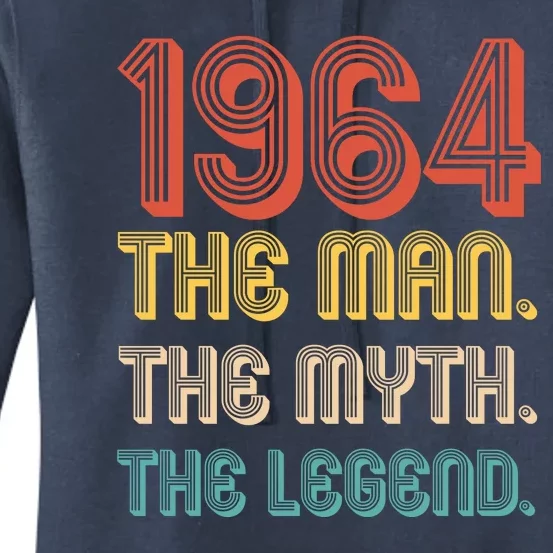 The Man The Myth The Legend 1964 60th Birthday Women's Pullover Hoodie