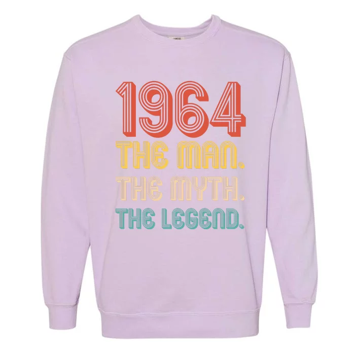 The Man The Myth The Legend 1964 60th Birthday Garment-Dyed Sweatshirt