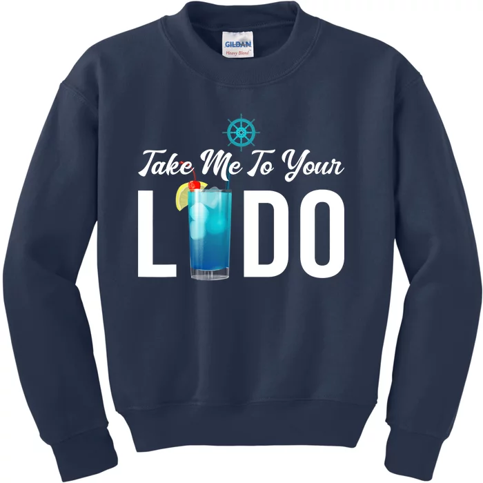 Take Me To Your Lido Cruise Essentials Ship Life Wear Gifts Kids Sweatshirt