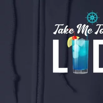 Take Me To Your Lido Cruise Essentials Ship Life Wear Gifts Full Zip Hoodie