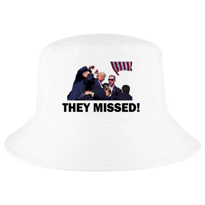 They Missed! Trump Got Shot Failed Assassination Cool Comfort Performance Bucket Hat