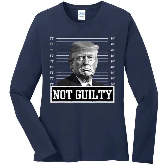 The Mugshot Trump Not Guilty Ladies Long Sleeve Shirt