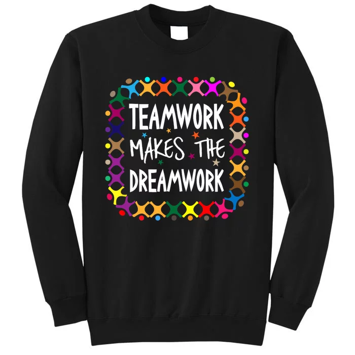 Teamwork Makes The Dreamwork Motivational Sports Quote Team Sweatshirt