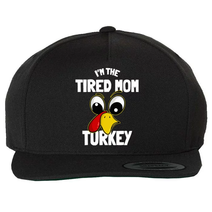 Tired Mom Turkey Family Group Matching Thanksgiving Funny Wool Snapback Cap