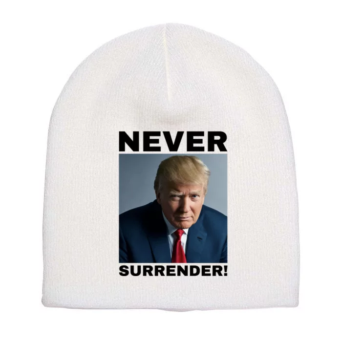 Trump never surrender 2024 Mugshot Short Acrylic Beanie